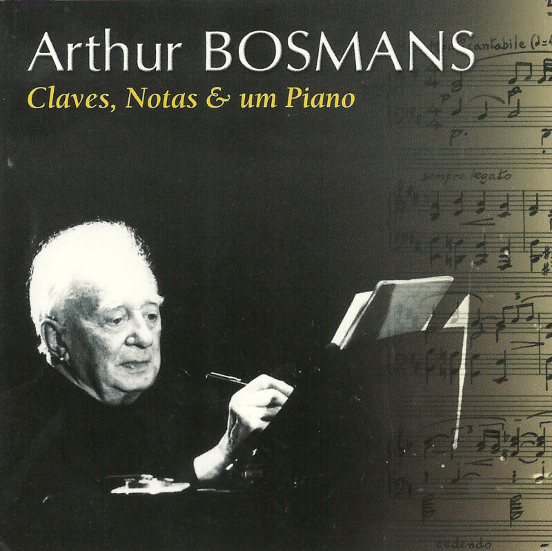 Claves, Notas e um Piano - Arthur Bosmans